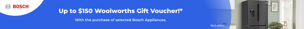 Up To $150 Woolworths e-Gift Card with Selected Bosch Appliances